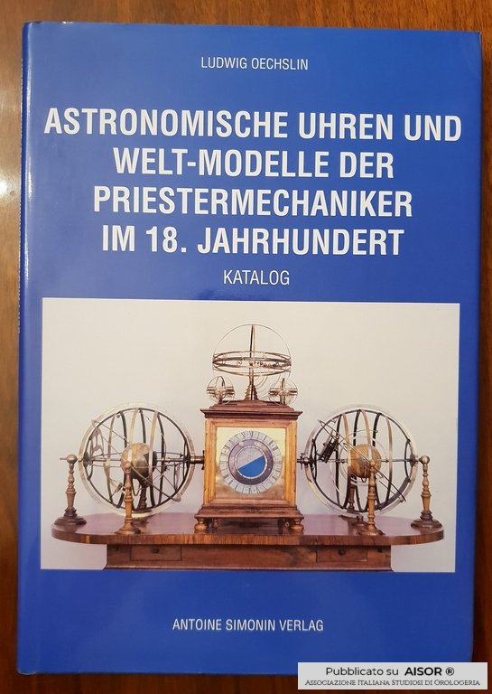 AISOR -astronomische uhren und weltmodelle der priester mechaniker im 18. jahrhundert 2.JPG