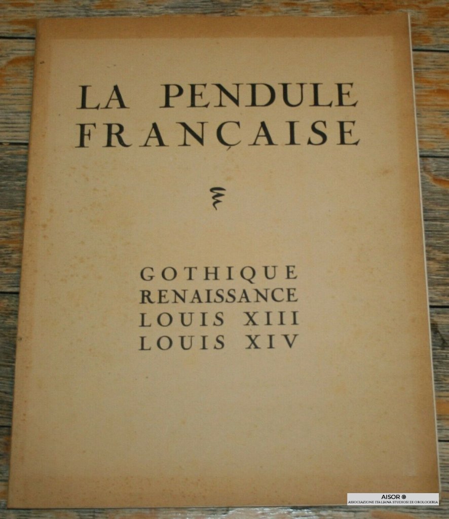 La Pendule Française Gothique Renaissance Louis XIII Louis XIV  1.jpg