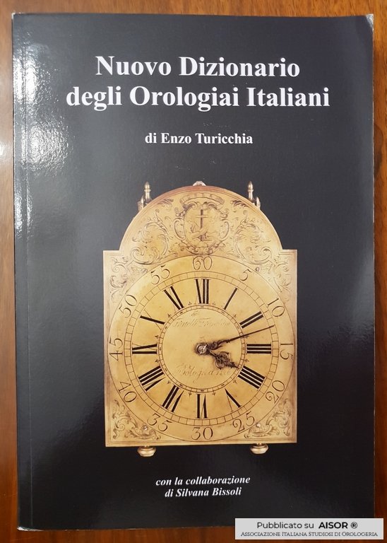 AISOR - recensioni - Nuovo dizionario degli orologiai Italiani - Turicchia.JPG